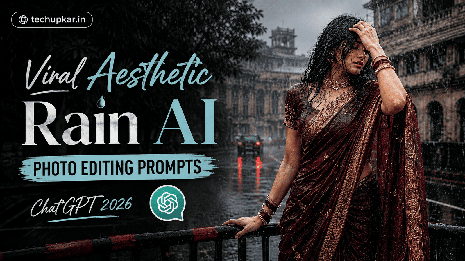 Tech Upkar Viral Aesthetic Rain AI photo editing prompt featured image with cinematic rainy street